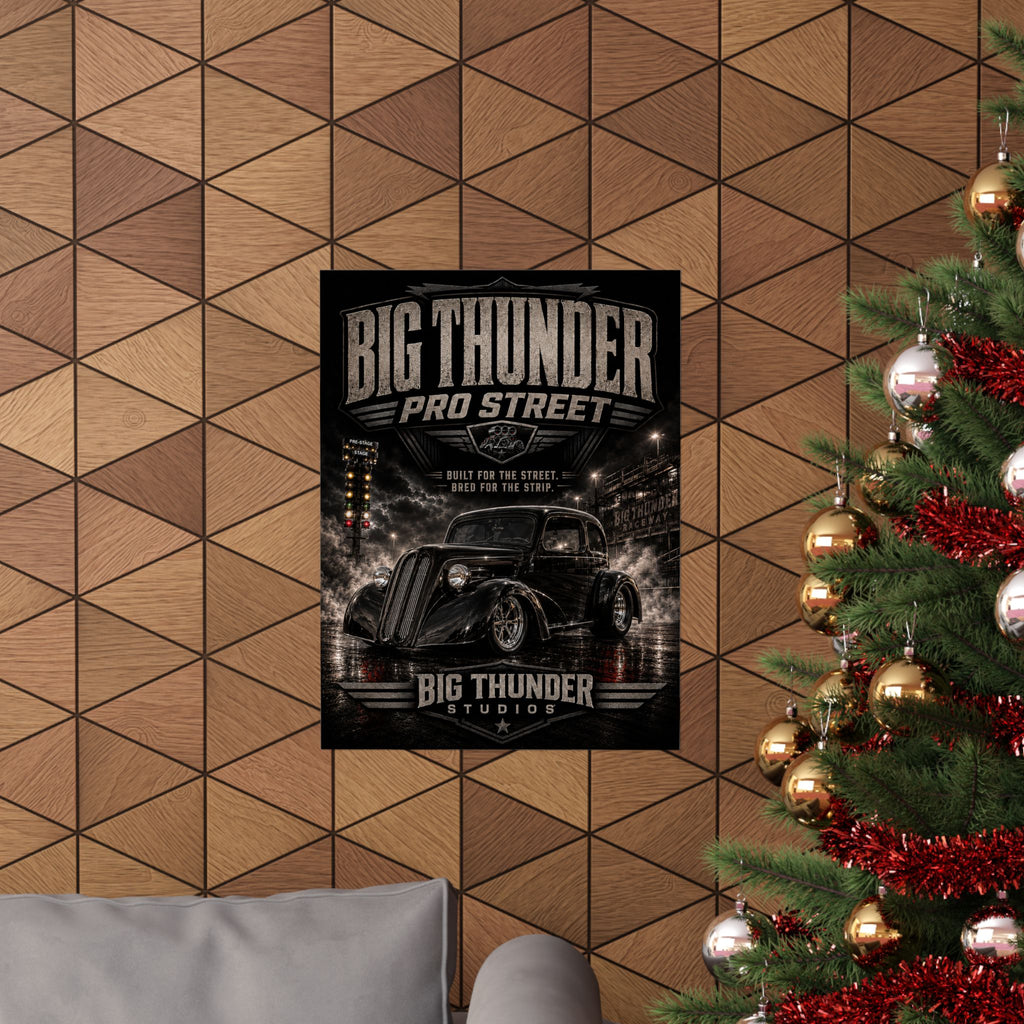 Big Thunder Pro Street Vintage Hot Rod Matte Poster
