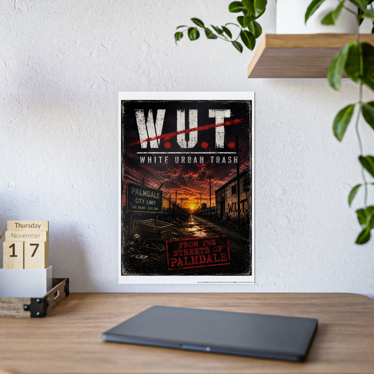 Gloss Poster — W.U.T. (White Urban Trash) Palmdale Sunset Street Art Print