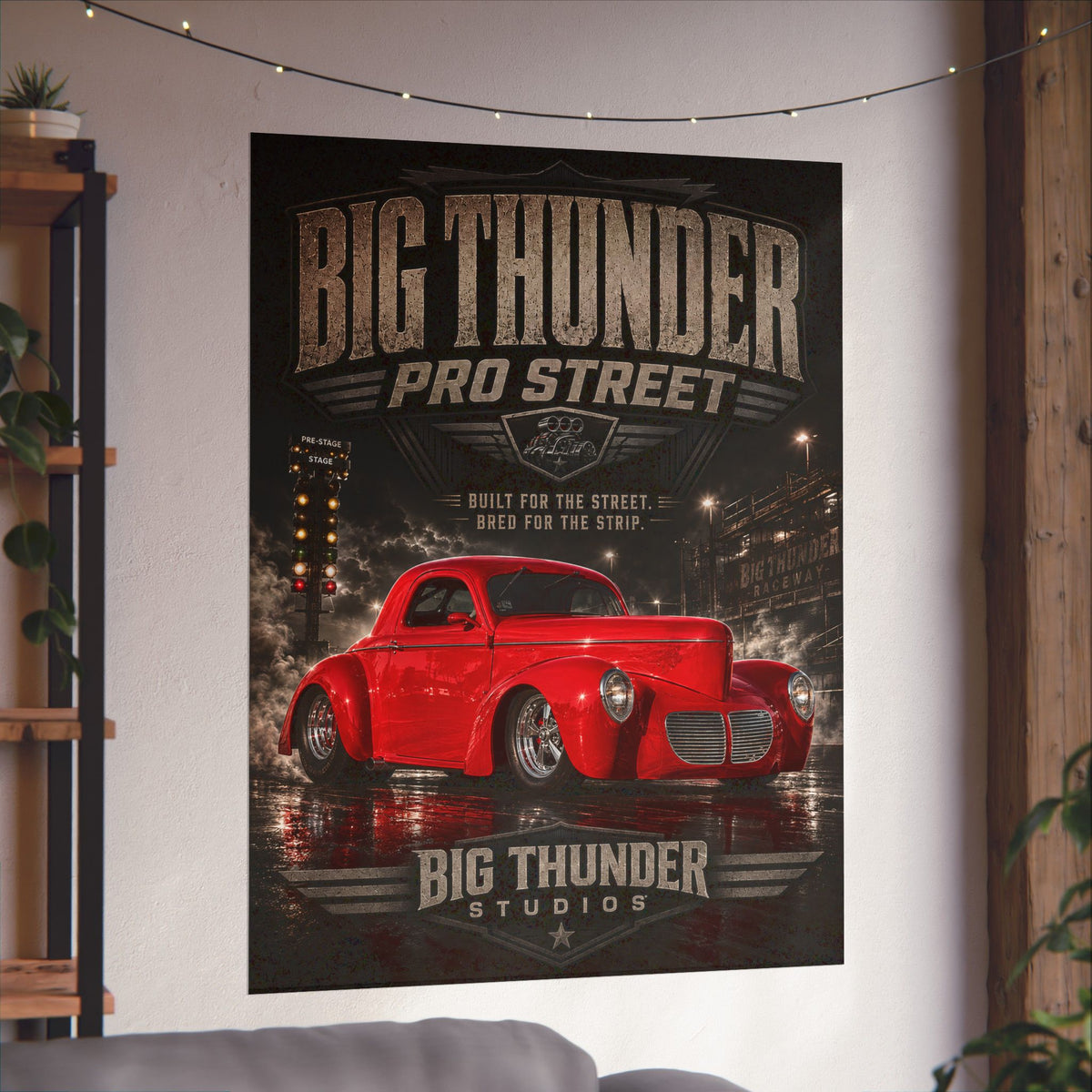 Big Thunder Pro Street Vintage Red Hotrod Matte Poster — Garage Wall Art