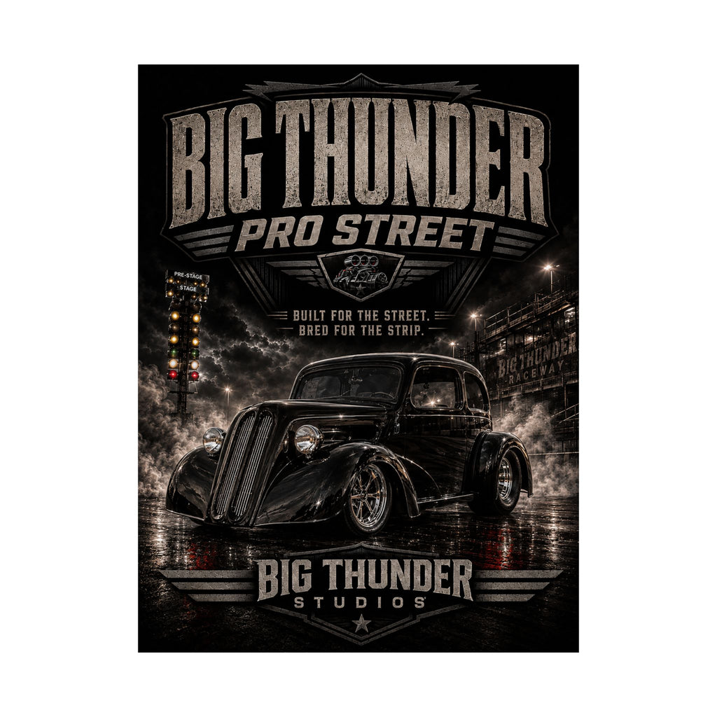 Big Thunder Pro Street Vintage Hot Rod Matte Poster