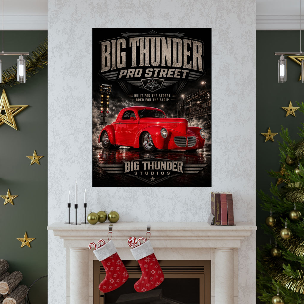 Big Thunder Pro Street Vintage Red Hotrod Matte Poster — Garage Wall Art