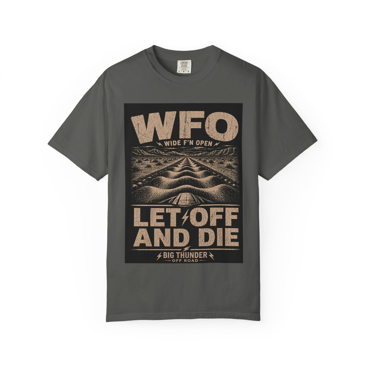 WFO Let Off and Die T-Shirt | Wide Open Throttle Racing Shirt