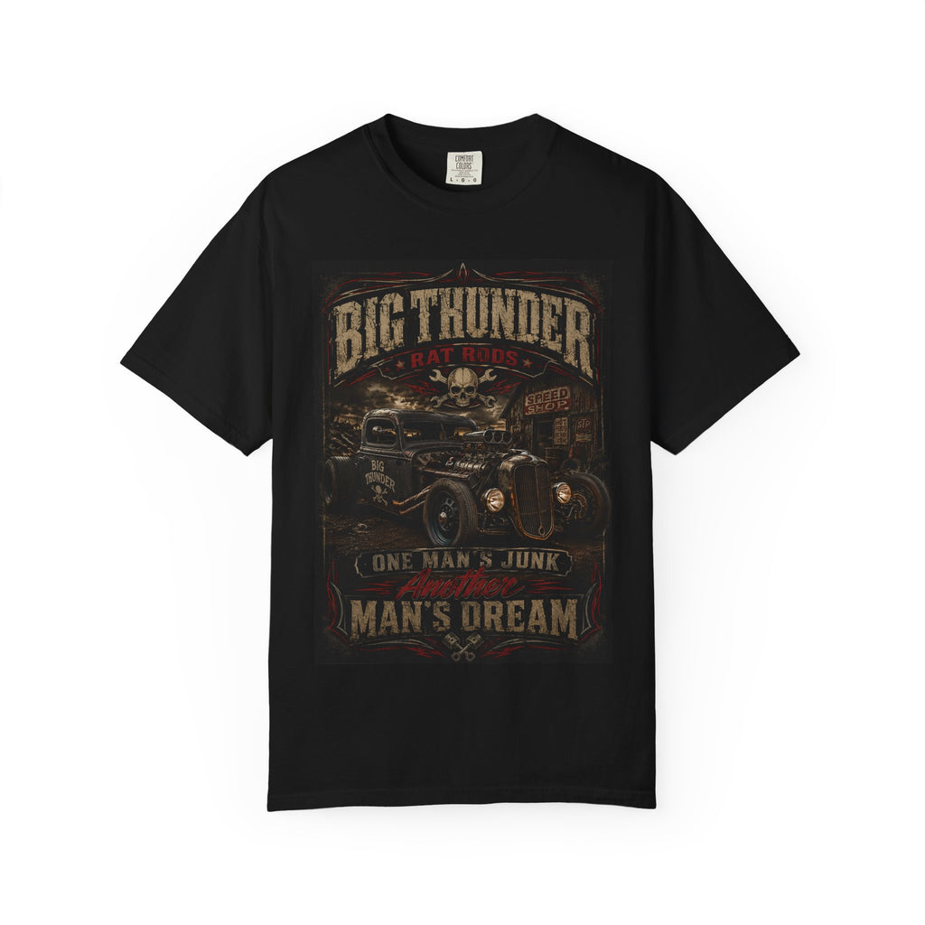 Big Thunder Rat Rod Vintage Car T-Shirt — "One Man's Junk, Man's Dream"