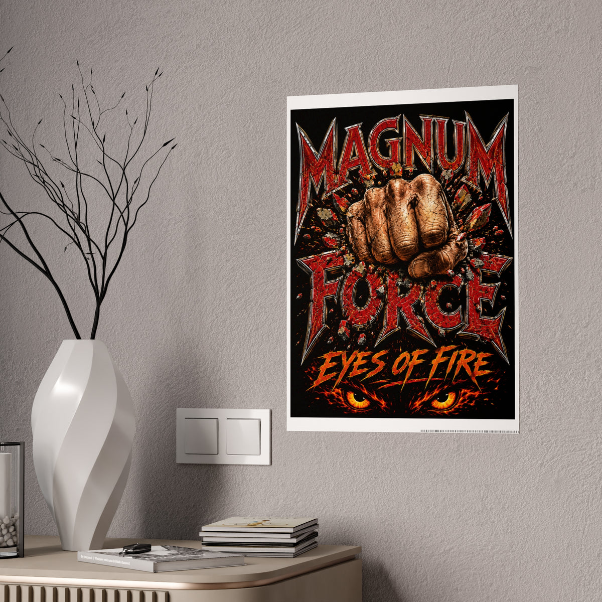 Magnum Force "Eyes of Fire" Gloss Poster