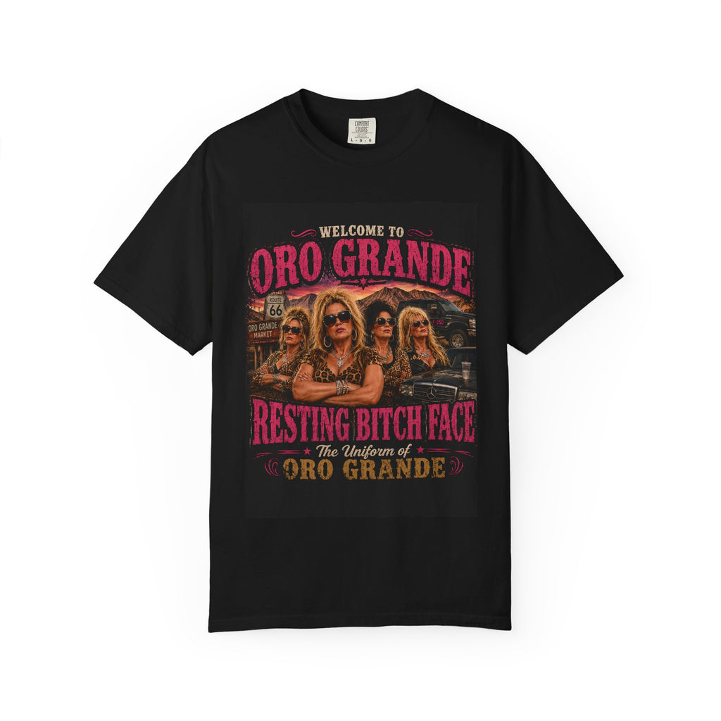 Resting Bitch Face — Oro Grande