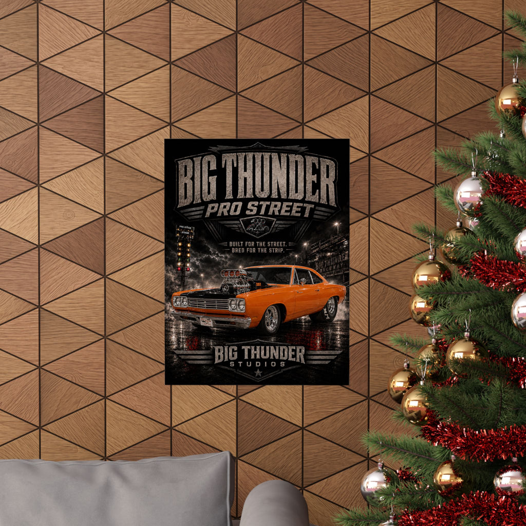 Big Thunder Pro Street Muscle Car Matte Poster