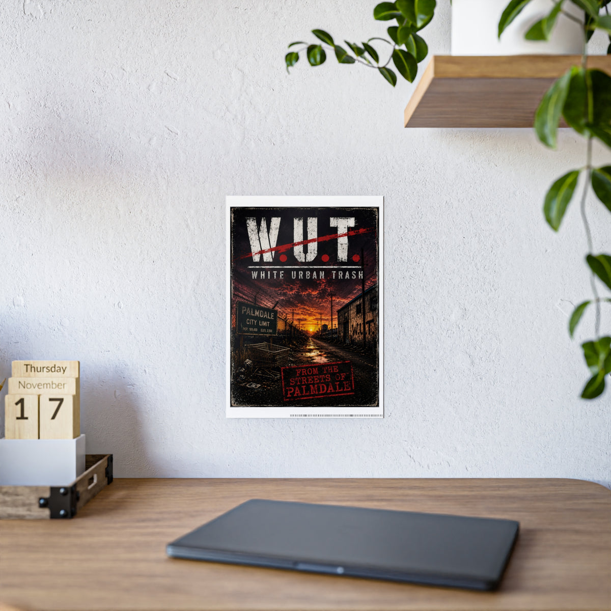 Gloss Poster — W.U.T. (White Urban Trash) Palmdale Sunset Street Art Print